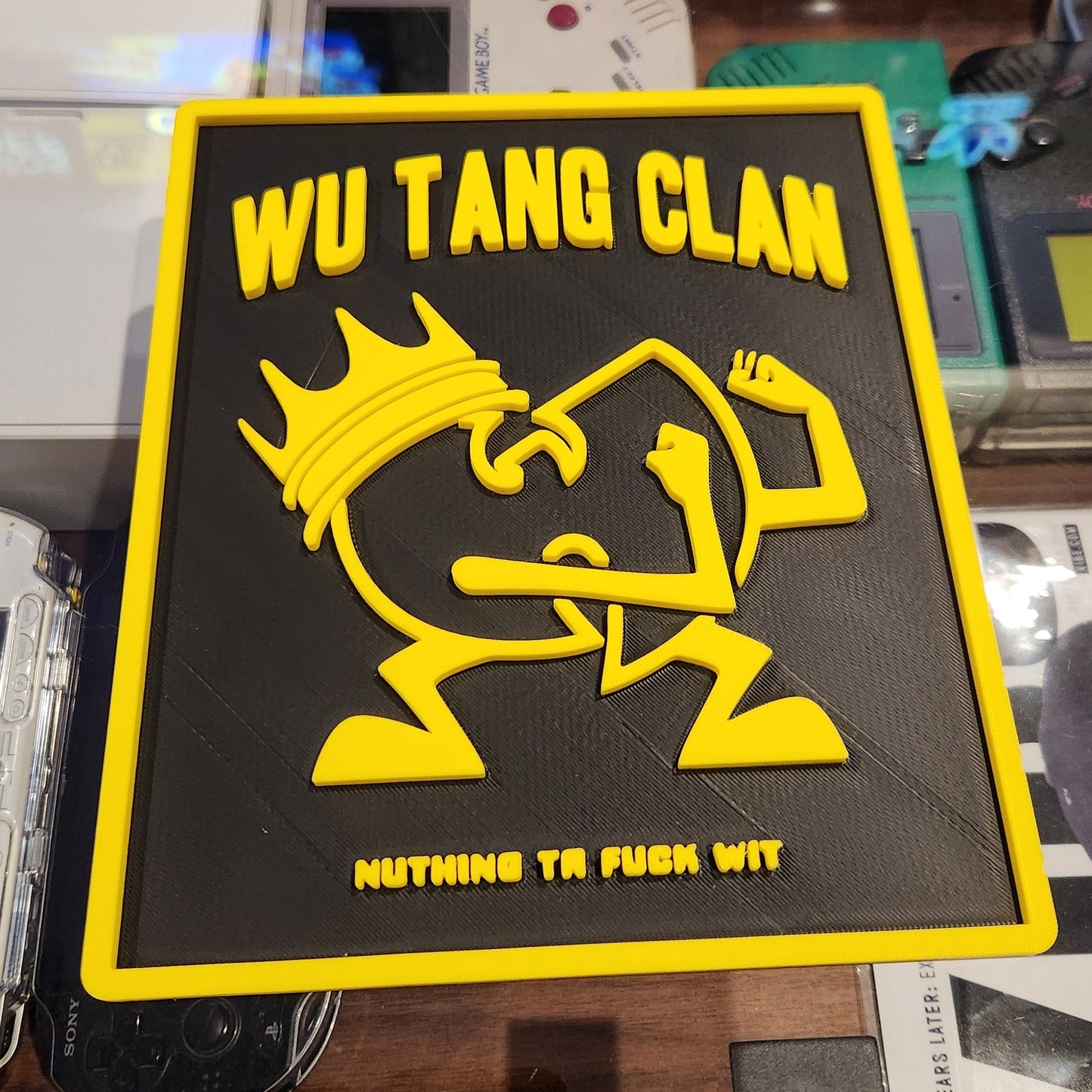 Wu Tang "Ain't Nothin To.." 3D Printed Sign