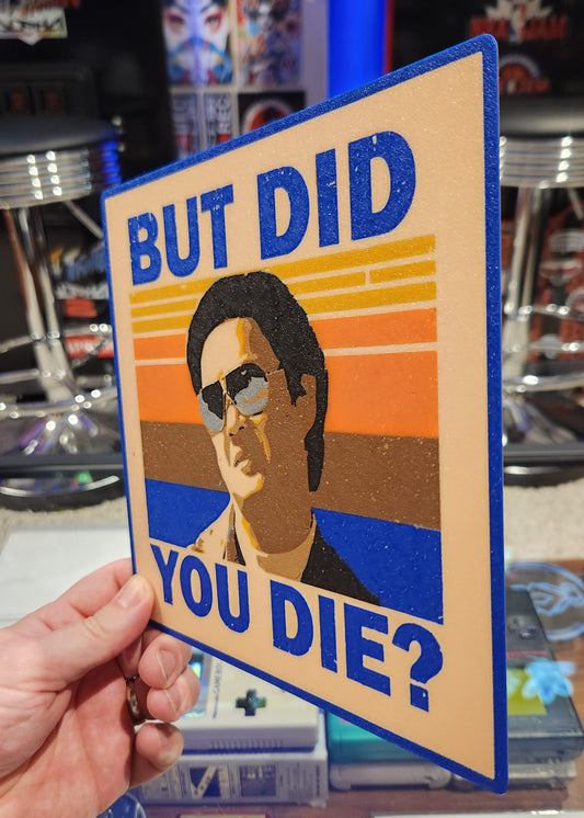 "But Did You?" Wall Art